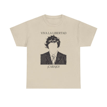 T-Shirt 100% Cotton - Viva La Libertad Carajo!