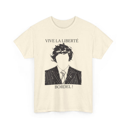 T-Shirt 100% Cotton - Vive la liberté Bordel !