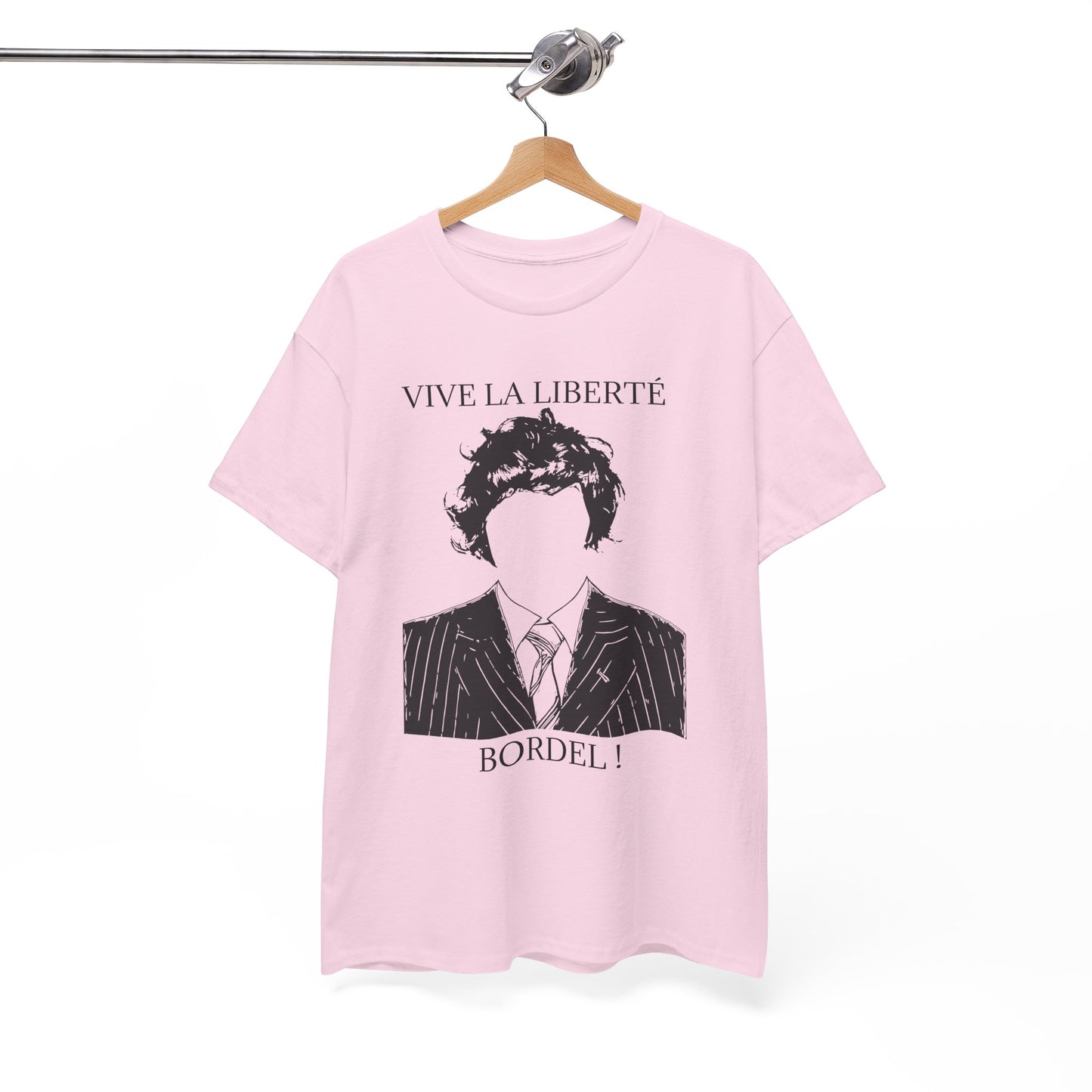 T-Shirt 100% Cotton - Vive la liberté Bordel !