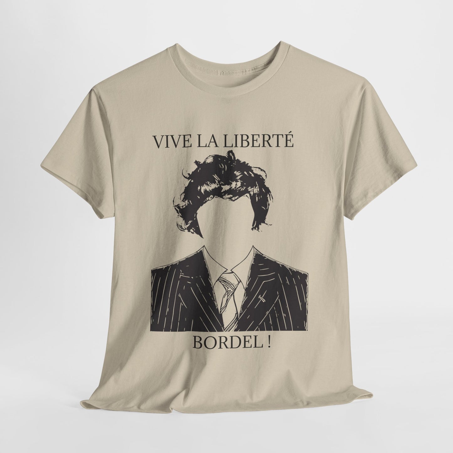 T-Shirt 100% Cotton - Vive la liberté Bordel !