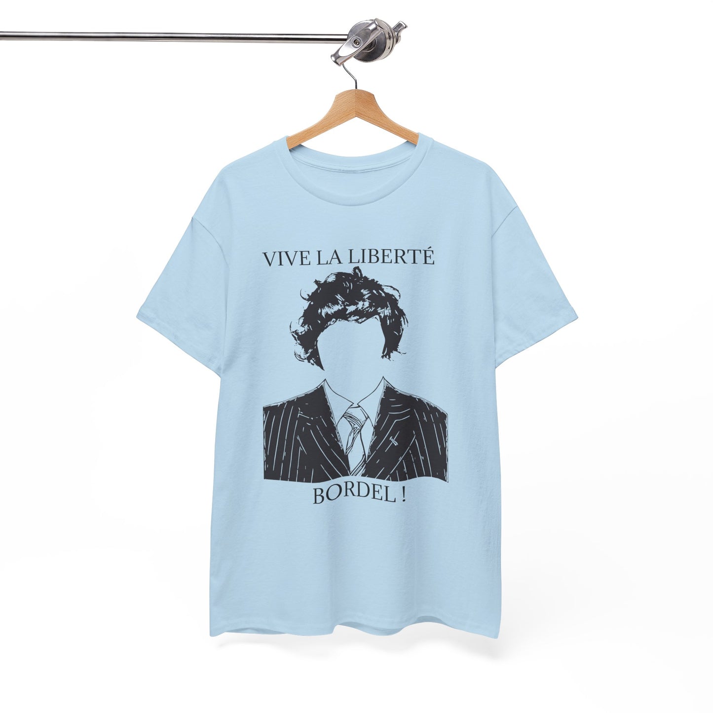 T-Shirt 100% Cotton - Vive la liberté Bordel !