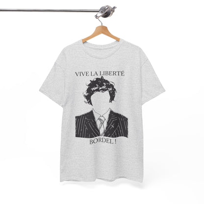 T-Shirt 100% Cotton - Vive la liberté Bordel !