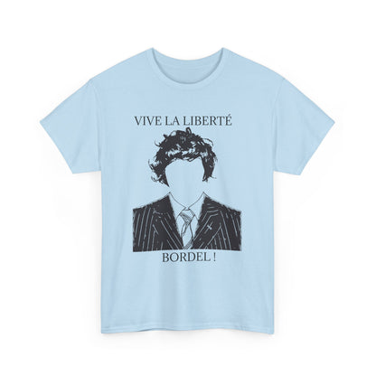 T-Shirt 100% Cotton - Vive la liberté Bordel !